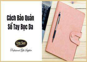 Cách Bảo Vệ Sổ Tay Bọc Da Của Bạn